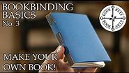 Bookbinding Basics: Chapter 3 - Full Multi-Section Bookbinding Tutorial: The Slotted Wrapper Binding