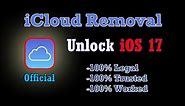 iCloud Removal iOS 17 🔥 Unlock Your iOS 17 Device Now!