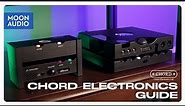 Chord Electronics DACs, Amps, & Streamers: The Ultimate Guide | Moon Audio
