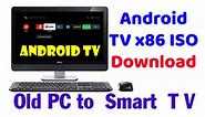 Android TV x86 ISO - Best Android TV OS for PC - Som Tips