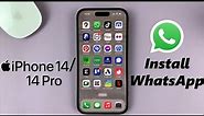iPhone 14/14 Pro: How To Install WhatsApp Messenger