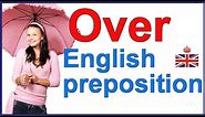 OVER - English preposition