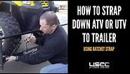 How to Tie Down ATV or UTV to Trailer using Ratchet Straps