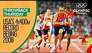 USA beat the men's 4x400m Olympic record at Beijing 2008 | Throwback Thursday