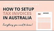 How to setup tax invoices in Australia | Little Miss Bookkeeping
