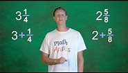 Math Antics - Adding Mixed Numbers