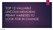 Top 12 Valuable Lincoln Memorial Penny Varieties in Pocket Change ($150000 )