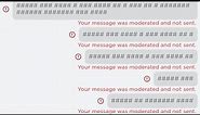 Your message was moderated and not sent