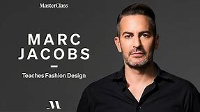Marc Jacobs Teaches Fashion Design | Official Trailer | MasterClass