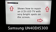 LCD/LED TV Repair Secrets - Bright Spots on the Screen