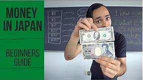 Understanding Money in Japan | U.S. Dollars to Japanese Yen