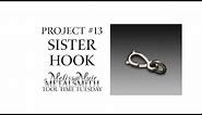 Project 13- Sister Hook - Revere Professional Jewelry Making Series- Tool Time Tuesday