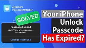 Your iPhone Unlock Passcode Has Expired? Solved!