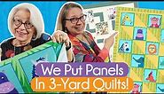 Using Panels with 3-Yard Quilts!
