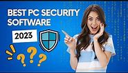 Best PC Security Software 2023