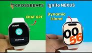 Crossbeats Ignite Nexus ⚡ Smartwatch with Chat GPT, TWS Compatible & Dynamic Island⚡Crossbeats Nexus