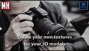 How to create textures for your 3D model using a Camera