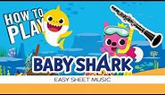 Clarinet "Baby Shark" EASY Sheet Music
