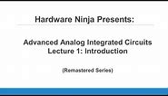 HWN - Advanced Analog IC Design: Lecture 1