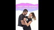 6 Creepy Hug Defenses Every Woman Should Know!