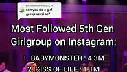 Membalas @abbcd_kk ada grup favorit kamu ga?😊#kpop#fyp#5thgen#girlgroup#babymonster#kissoflife#vcha#xin#mave#artms#loossemble#triples#limelight#unis#qwer