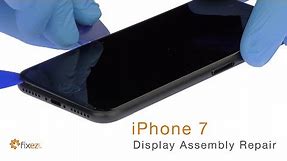 iPhone 7 Display Assembly (LCD & Touch Screen) Repair Guide - Fixez.com