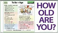 How old are you? - To Be + Age