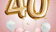 250 Amazing Happy 40th Birthday Wishes, Messages, And Quotes