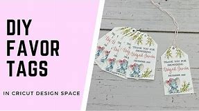 DIY Favor Tags On Cricut Design Space // Tutorial to Make Party Favor Tags