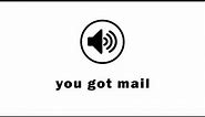 you got mail - Sound Effect [HD]