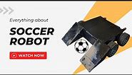 Game On! MAKE Your Own ESP32 Footbot - Your Ultimate Robot Soccer Companion! || CUBIT