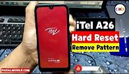 iTel A26 (A571L) Hard Reset Without Pc || All iTel Mobile Pin/Pattern/Lock Screen