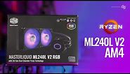 HOW TO Cooler Master ML240L V2 RGB AM4 & AM5 Install Guide