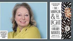Hilary Mantel — THE MIRROR AND THE LIGHT - with Barrie Hardymon