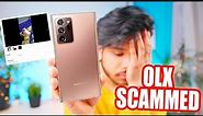 I Got Scammed on OLX buying NOTE 20 ULTRA 😏