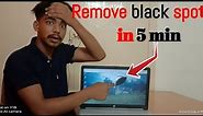 How to remove black spot from laptop🔥🔥