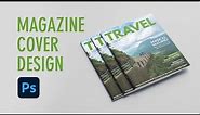 How to Design Travel Magazine Cover with Your Travel Photos | Magazine Cover Design | Sonika Agarwal
