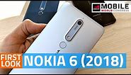 Nokia 6 (2018) First Look | Camera, Specs, Features, and More #MWC18