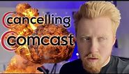 RANT on the 17 Day Process of Cancelling Comcast