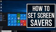 Windows 10 Tips & Tricks - How to Set Screen Savers