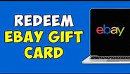 How To Redeem eBay Gift Card? Use an eBay Gift Card for Purchases
