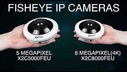 360 degree Fisheye Cameras - Use with NVR, Web Interface, Mobile App