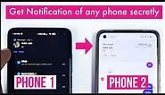 How to get notification of one phone on other phone
