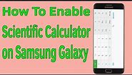 How To Enable Scientific Calculator on Samsung Galaxy | Android Calculator Scientific - Helping Mind