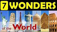 7 wonders of the World | Update your General Knowledge