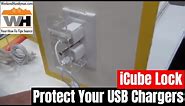 Protect Your USB Chargers with ICube Lock | Weekend Handyman