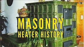 Masonry Heater History