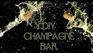 How to Create a DIY Champagne Bar | Holiday Cocktail Party