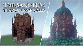 The Sanctum - Tutorial Part 3: Upper Walls