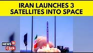 Iran Latest | Iran Satellite Launch | Iran Launches Three Satellites Into Space | N18V